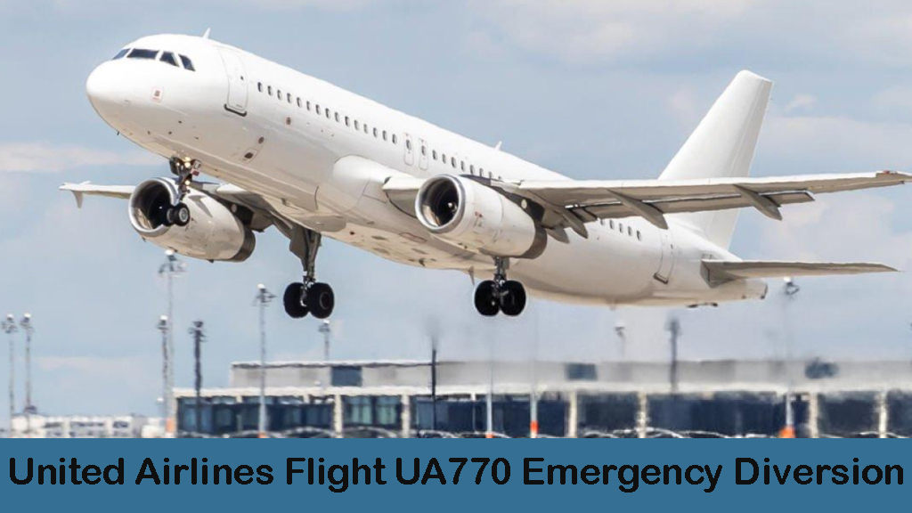 United Airlines Flight UA770 Emergency Diversion