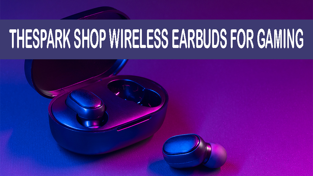 TheSpark Shop Wireless Earbuds for Gaming
