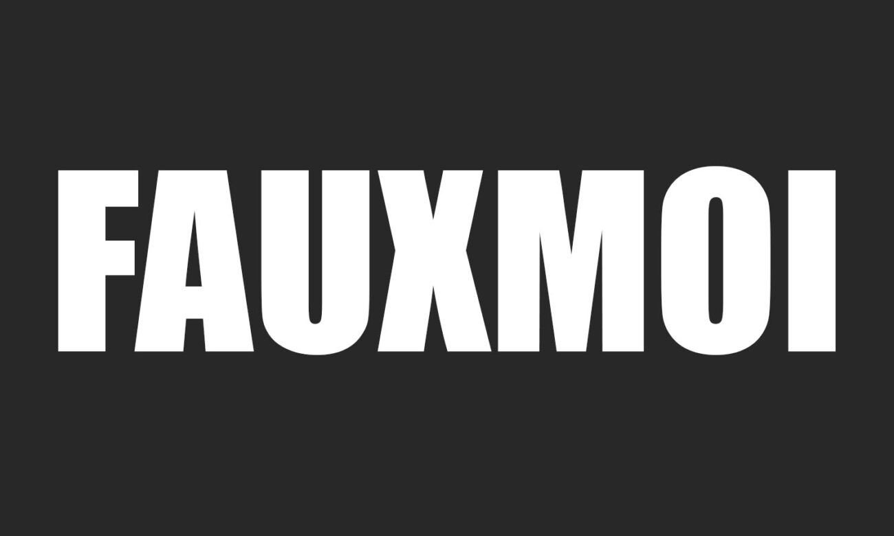 Fauxmoi