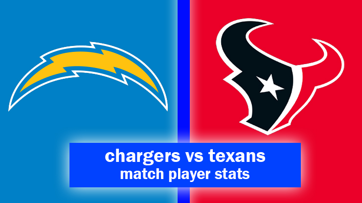 Chargers vs Texans Match Player Stats: Simple Breakdown of Top Performers