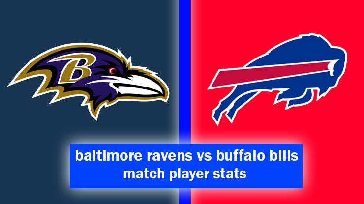 baltimore ravens vs buffalo bills match player stats